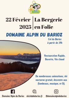 La Bergerie en Folie 22/02/2025 AU DOMAINE ALPIN DU BARIOZ